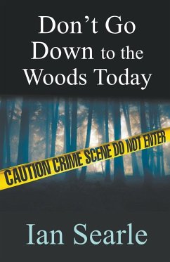 Don't Go Down To The Woods Today - Searle, Ian