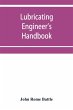 Lubricating engineer's handbook; a... - Bild 1