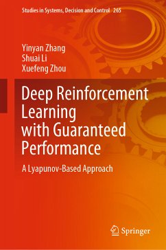 Deep Reinforcement Learning with Guaranteed Performance (eBook, PDF) - Zhang, Yinyan; Li, Shuai; Zhou, Xuefeng