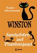 Samtpfoten auf Phantomjagd / Winston... - Bild 1