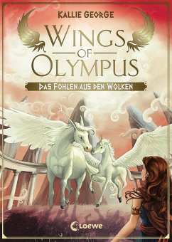 Das Fohlen aus den Wolken / Wings of Olympus Bd.2 (eBook, ePUB) - George, Kallie