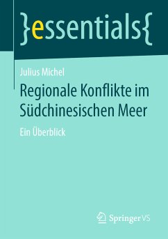 Regionale Konflikte im Südchinesischen Meer (eBook, PDF) - Michel, Julius