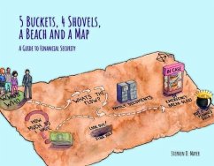 5 Buckets, 4 Shovels, a Beach and a Map (eBook, ePUB) - Mayer, Stephen D