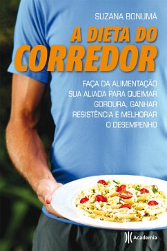 A dieta do corredor (eBook, ePUB) - Bonumá, Suzana