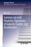 Gamma-ray and Neutrino Signatures of Galactic Cosmic-ray Accelerators (eBook, PDF)