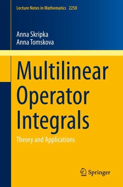 Multilinear Operator Integrals (eBook, PDF) - Skripka, Anna; Tomskova, Anna
