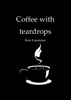 Coffee with teardrops (eBook, ePUB)