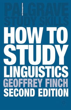 How to Study Linguistics (eBook, PDF) - Finch, Geoffrey; Coyle, Martin; Peck, John