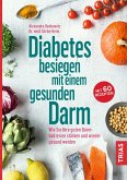 Diabetes besiegen mit einem gesunden Darm (eBook, ePUB)