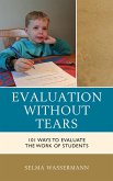 Evaluation without Tears (eBook, ePUB) Evaluation without Tears (eBook, ePUB)