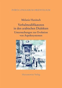 Verbalmodifikatoren in den arabischen Dialekten (eBook, PDF) - Hanitsch, Melanie
