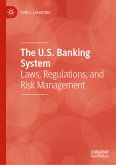 The U.S. Banking System (eBook, PDF)