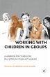 Working with Children in Groups (eBook,... - Bild 1