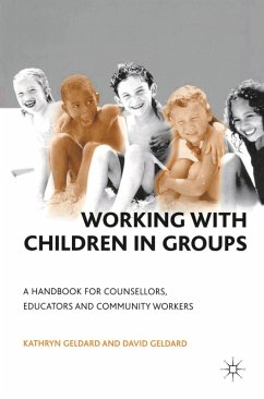 Working with Children in Groups (eBook, PDF) - Geldard, Kathryn & David