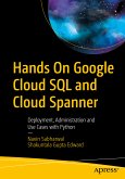 Hands On Google Cloud SQL and Cloud Spanner (eBook, PDF)