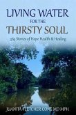 LIVING WATER FOR THE THIRSTY SOUL (eBook, ePUB)