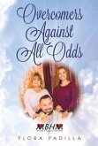 Overcomers Against All Odds (eBook, ePUB)
