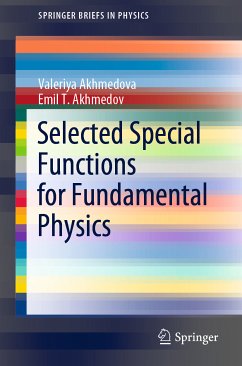 Selected Special Functions for Fundamental Physics (eBook, PDF) - Akhmedova, Valeriya; Akhmedov, Emil T.
