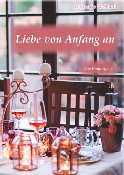 Liebe von Anfang an (eBook, ePUB) - Wallandt, Annmarie