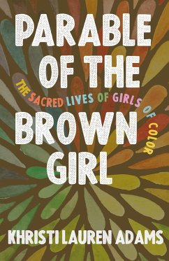 Parable of the Brown Girl (eBook, ePUB) - Adams, Khristi Lauren