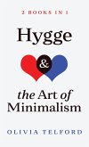 Hygge and The Art of Minimalism