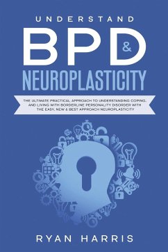 Understand BPD & Neuroplasticity - Ryan, Harris