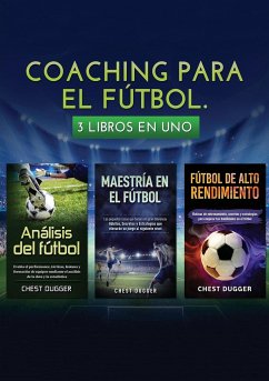 Coaching para el fútbol - Dugger, Chest