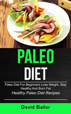 Paleo Diet - Bailor, David