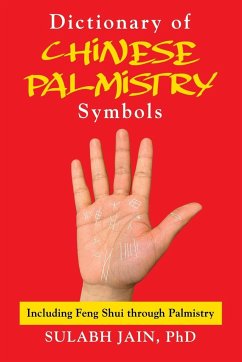 Dictionary of Chinese Palmistry Symbols - Jain, Sulabh