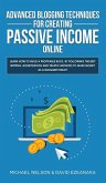 Advanced Blogging Techniques for Creating Passive Income Online