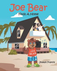 Joe Bear Finds A Home - Francis, Joseph