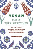Vegan Meets Turkish Kitchen