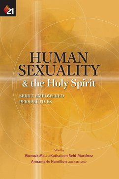 Human Sexuality and the Holy Spirit - Ma, Wonsuk; Reid-Martinez, Kathaleen