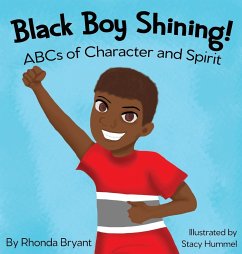 Black Boy Shining! ABCs of Character and Spirit - Bryant, Rhonda