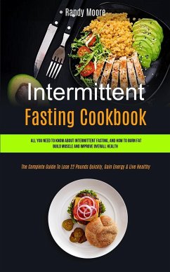Intermittent Fasting Cookbook - Moore, Randy