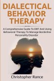 Dialectical Behavior Therapy