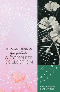 Human Design Type Guidebook - Chesire, Nani; Vino, Emily