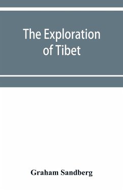 The exploration of Tibet - Sandberg, Graham