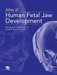 Atlas of Human Fetal Jaw Development... - Bild 1