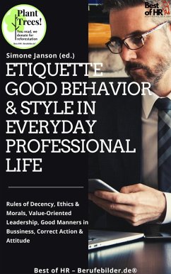 Etiquette Good Behavior & Style in Everyday Professional Life (eBook, ePUB) - Janson, Simone
