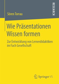 Wie Präsentationen Wissen formen (eBook, PDF) - Torrau, Sören