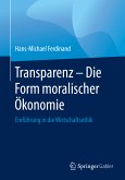Transparenz - Die Form moralischer Ökonomie (eBook, PDF)