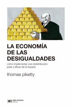 La economía de las desigualdades (eBook, ePUB) - Piketty, Thomas