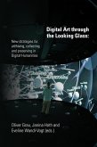 Digital Art through the Looking Glass (eBook, ePUB)