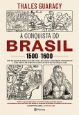 A conquista do Brasil (eBook, ePUB)