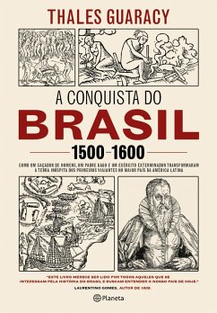 A conquista do Brasil (eBook, ePUB) - Guaracy, Thales