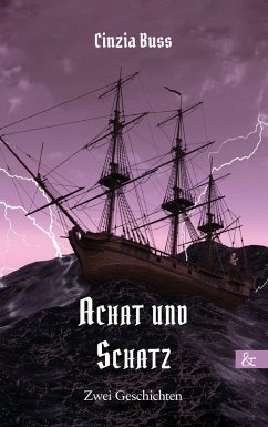 Achat und Schatz (eBook, PDF) - Buss, Cinzia