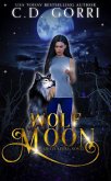 Wolf Moon: A Grazi Kelly Novel 1 (eBook, ePUB)
