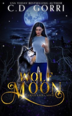 Wolf Moon: A Grazi Kelly Novel 1 (eBook, ePUB) - Gorri, C. D.