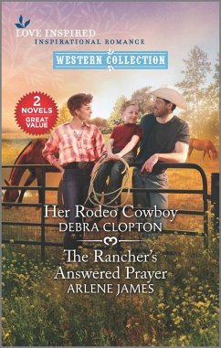 Her Rodeo Cowboy & The Rancher's Answered Prayer (eBook, ePUB) - Clopton, Debra; James, Arlene